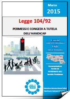 Legge 104/92 PERMESSI E CONGEDI A TUTELA DELL’HANDICAP